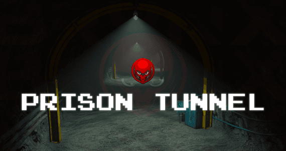 Prison Tunnel