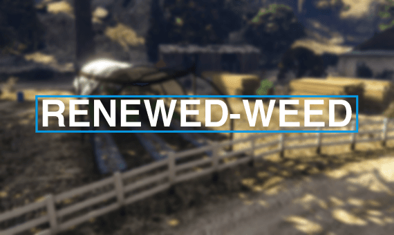 Renewed Weed